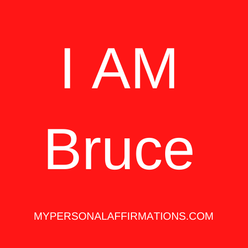 I AM Bruce