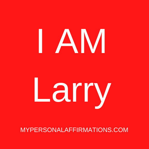 I AM Larry