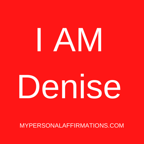 I AM Denise