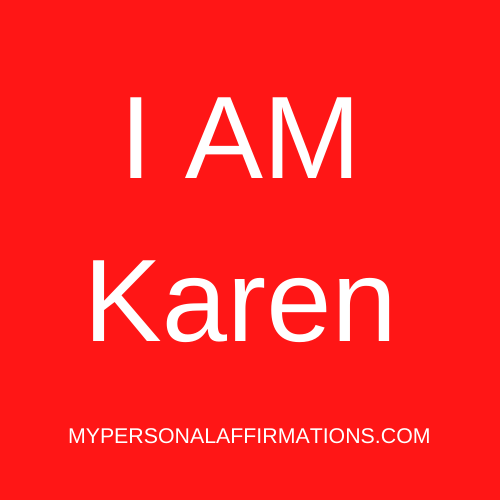 I AM Karen