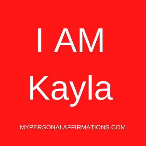 I AM Kayla