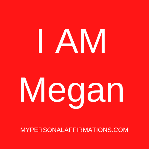 I AM Megan