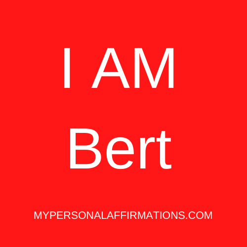 I AM Bert